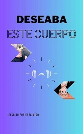 Deseaba este cuerpo [GoYuu]