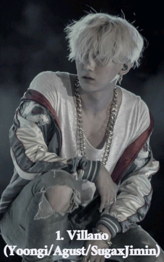 1. Villano (Yoongi/Agust/SugaxJimin)