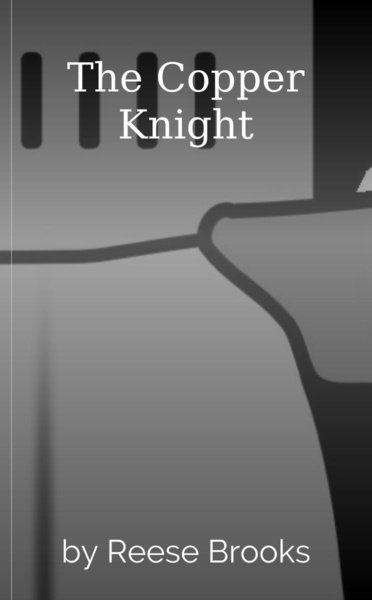 The Copper Knight