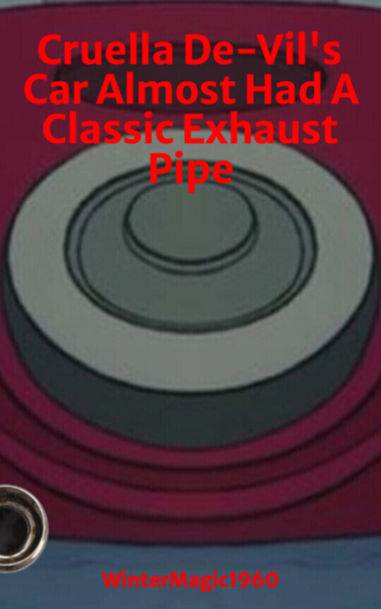 Cruella De-Vil's Car Almost Had A Classic Exhaust Pipe