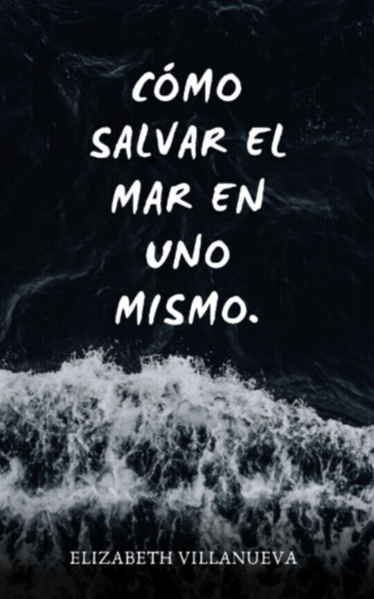 Cómo salvar el mar en uno mismo 