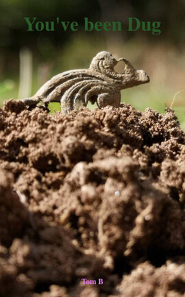 You've been Dug