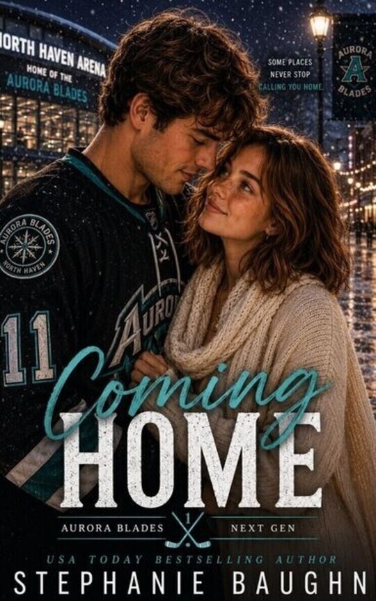 Coming Home- Aurora Blades Next Gen- Book 1