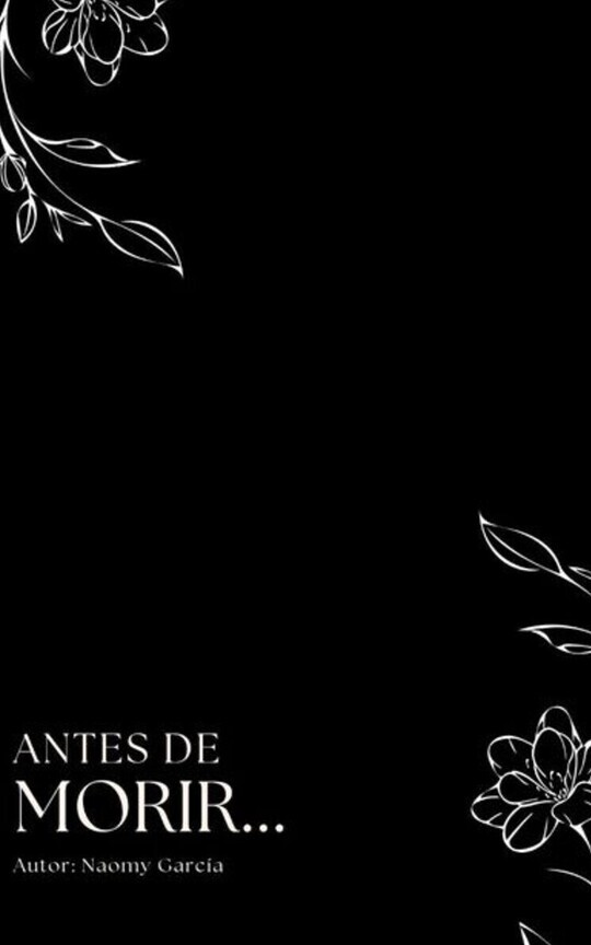 Antes de morir... 
