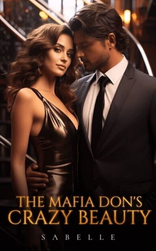 The Mafia Don's Crazy Beauty