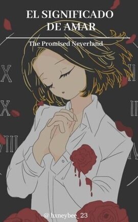 EL SIGNIFICADO DE AMAR || The Promised Neverland
