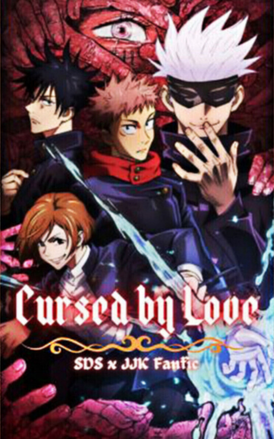 Cursed by Love (SDS x JJK fanfic)
