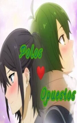 "Polos Opuestos" Shu Iura X Tu
