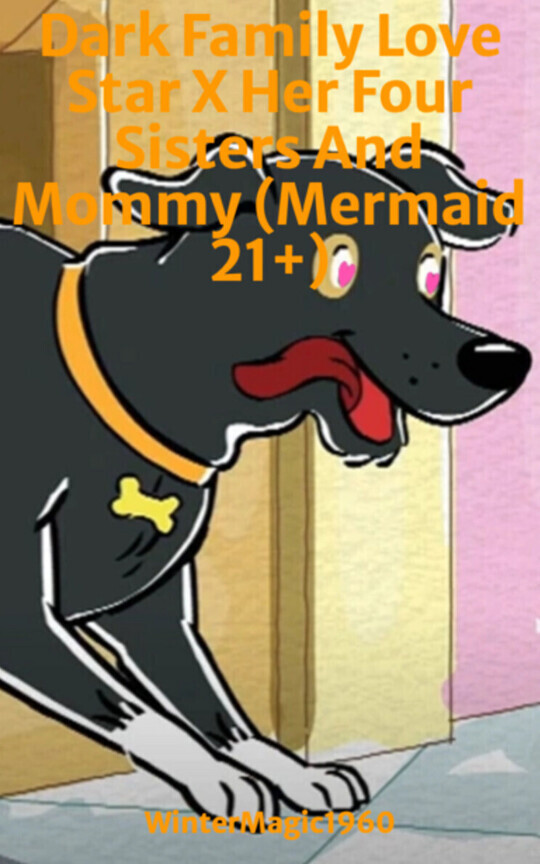 Dark Family Love Star X Her Four Sisters And Mommy (Mermaid 21+)
