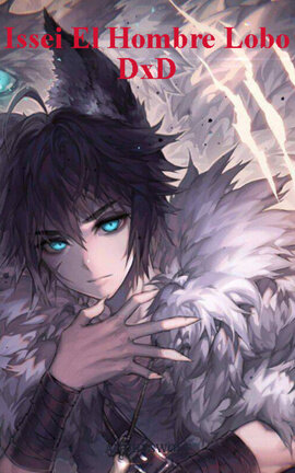 Issei El Hombre Lobo DxD