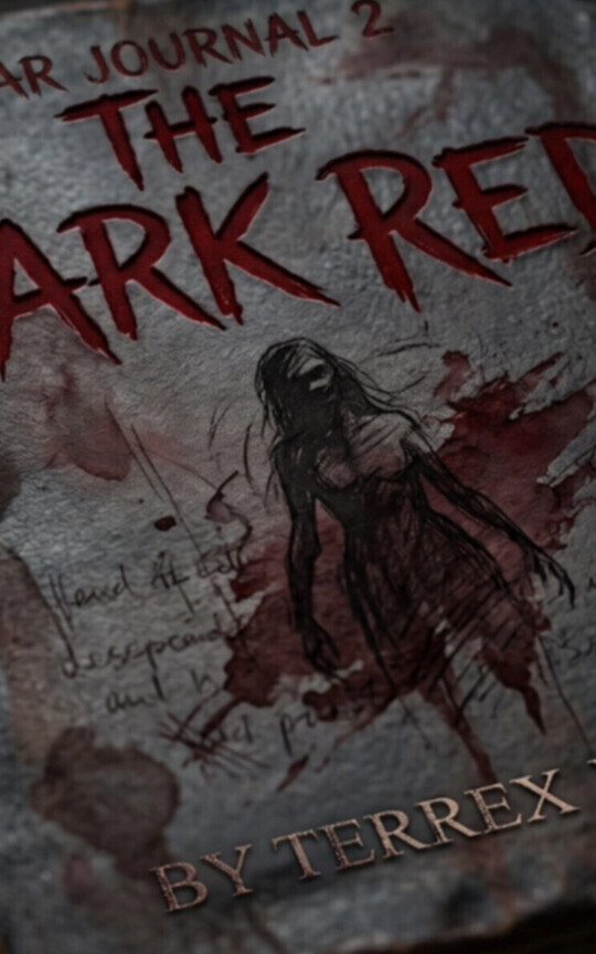 Dear journal 2: The Dark Red