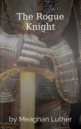 The Rogue Knight