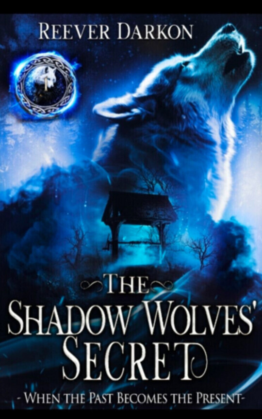 The Shadow Wolves’ Secret - Part I (Eng) - Book Preview