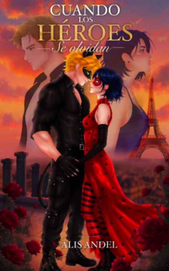Cuando los héroes se olvidan [Ladybug x Cat Noir]