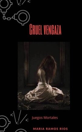 Cruel venganza juegos Mortales 
