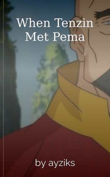 When Tenzin Met Pema