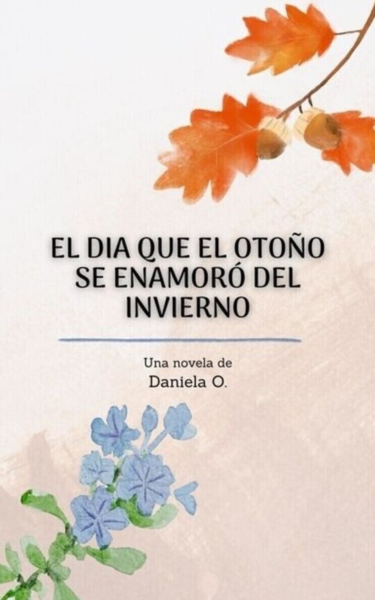 El día que el otoño se enamoró del invierno