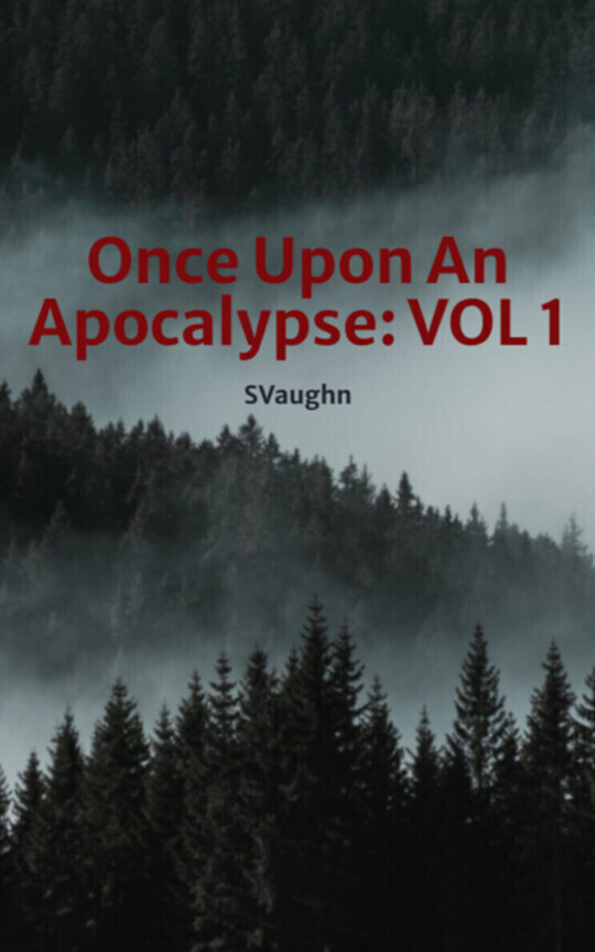 Once Upon An Apocalypse: VOL 1