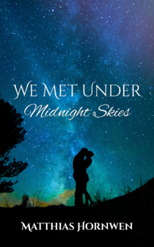 We Met Under Midnight Skies (18+)