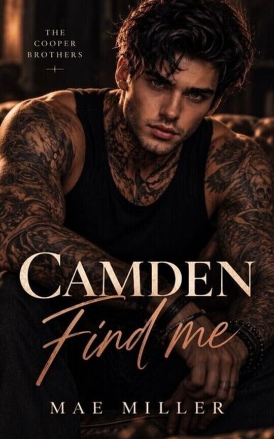 Camden ~ Find me BOOK ONE