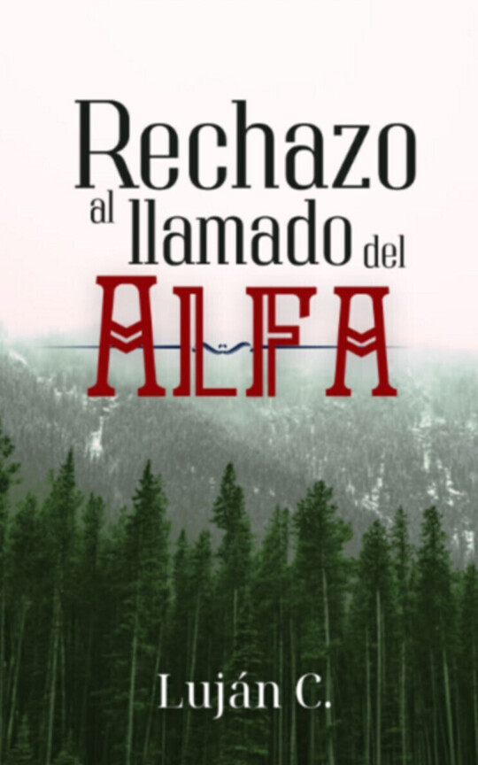 Rechazo al llamado del alfa
