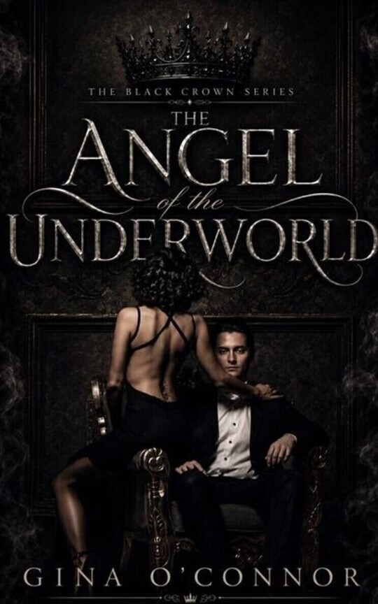 THE BLACK CROWN SERIES: The Angel of the Underworld (Book 1)