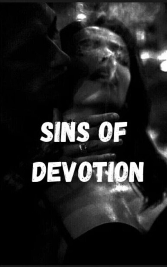 SINS OF DEVOTION || 18+