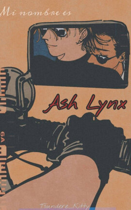 Mi nombre es Ash Lynx.