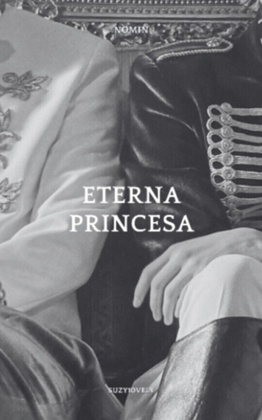 ETERNA PRINCESA (NOMIN)