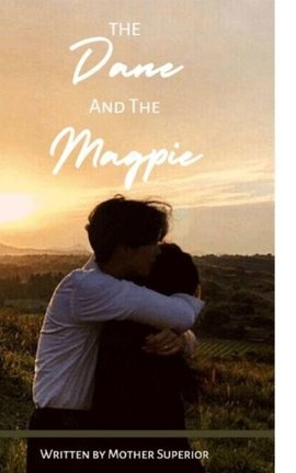 The Dane and the Magpie - A Fred Weasley Fanfiction