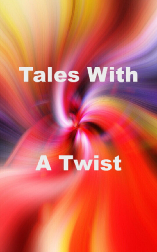 Tales With A Twist