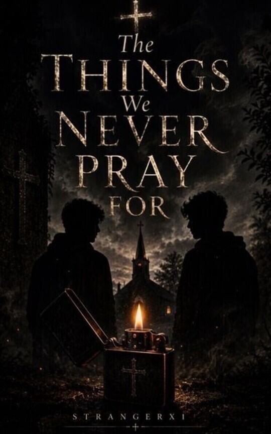 The Things We Never Pray For