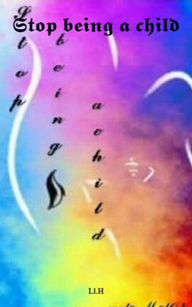 𝕾𝖙𝖔𝖕 𝖇𝖊𝖎𝖓𝖌 𝖆 𝖈𝖍𝖎𝖑𝖉