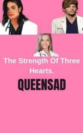 The Strength Of Three Hearts.