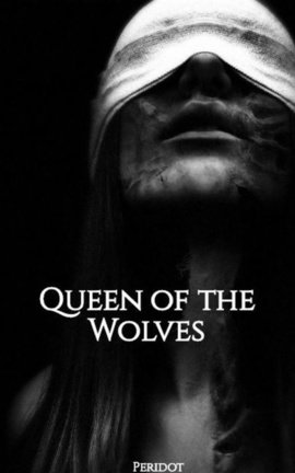 Queen of the Wolves