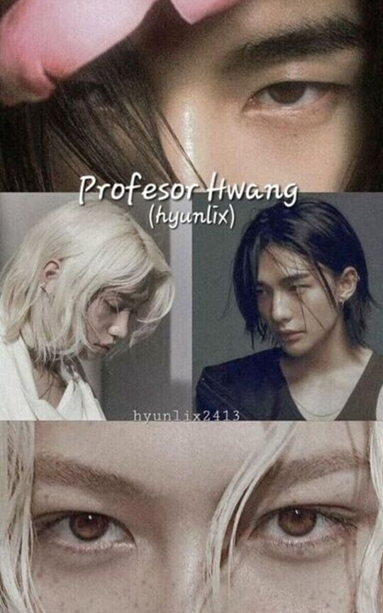 Profesor Hwang±¹⁴《Fanfic/ONESHOT 》