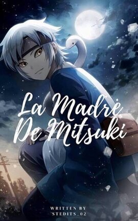 La madre de Mitsuki| Kagome Crossover