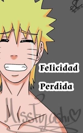 Felicidad Perdida "One-shot"(FINALIZADA)