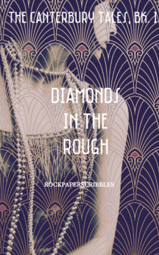 Diamonds in the Rough (The Canterbury Tales, #1)