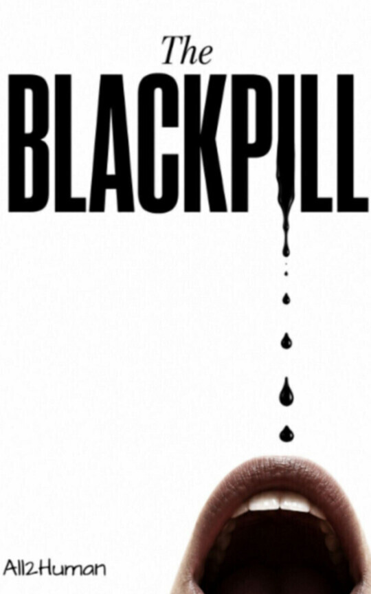 The Blackpill