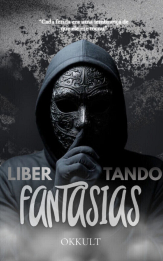 Libertando fantasias.