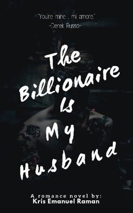 The Billionaire Is My Husband.