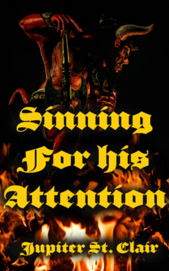 Sinning for His Attention