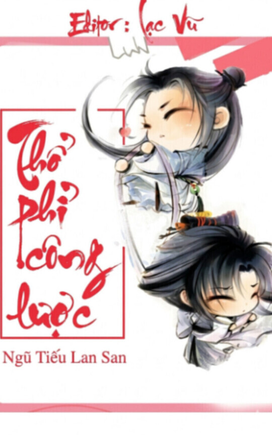 THỔ PHỈ CÔNG LƯỢC - NGỮ TIẾU LAN SAN