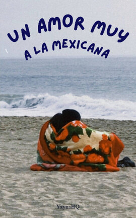 Un amor muy a la mexicana