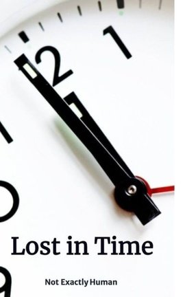 Lost in Time