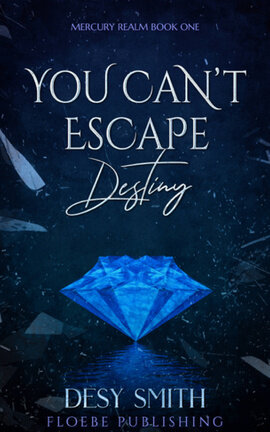 You Can't Escape Destiny
