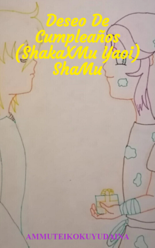 Deseo De Cumpleaños (ShakaXMu Yaoi) ShaMu