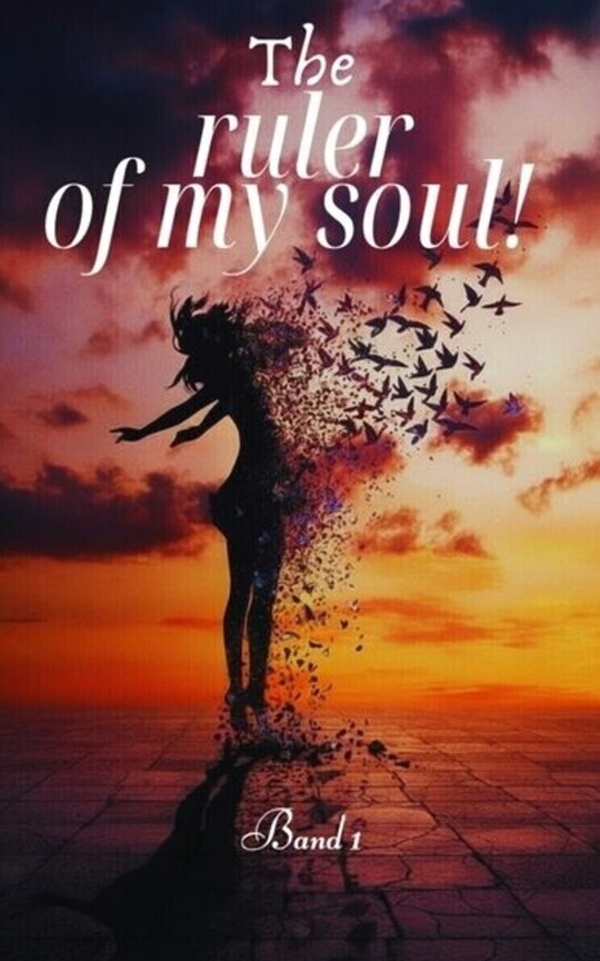 The ruler of my soul!
