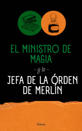 El Ministro de Magia y la Jefa de la Orden de MerlĂn